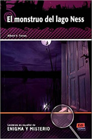 Lecturas de enigma y misterio - El monstruo del lago Ness - Albert V. Torras
