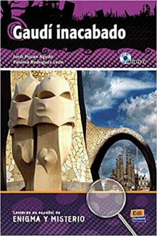 Lecturas de enigma y misterio - Gaudí inacabado + CD - Jordi Pijuan Agudo y Paloma Rodríguez León