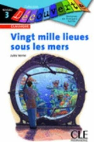 Découverte 3 Classique: Vingt mille lieues sous les mers - Livre - Jules Verne