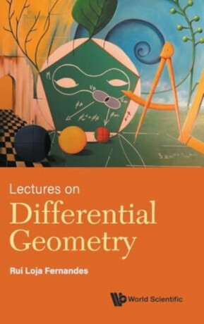 Lectures On Differential Geometry - Rui Loja  Fernandes