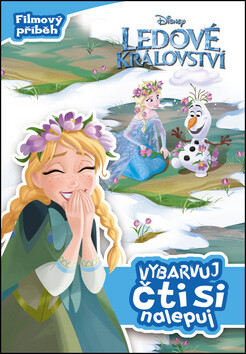 Ledové království Filmový příběh Vybarvuj, čti si, nalepuj! - Disney
