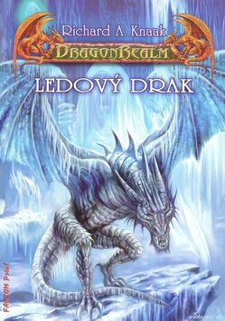 DragonRealm - Ledový drak - Richard A. Knaak