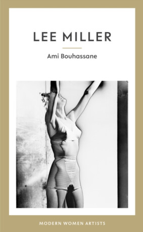 Lee Miller - Ami Bouhassane