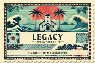 Legacy A Missionary's Life - Simeon Sturney
