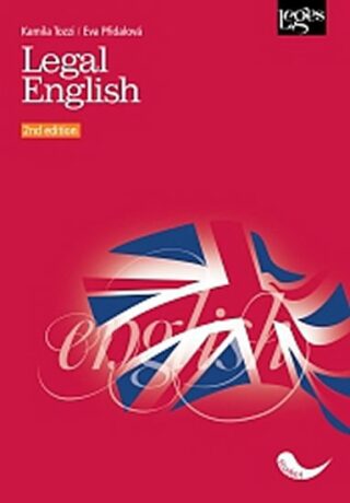 Legal English (2nd edition) - Eva Přidalová,Kamila Tozzi