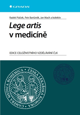 Lege artis v medicíně - Jan Mach,Petr Bartůněk,Radek Ptáček,kolektiv a