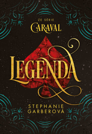 Legenda - Stephanie Garberová