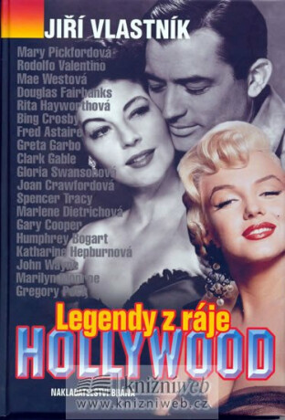 Legendy z ráje - Hollywood - Jiří Vlastník