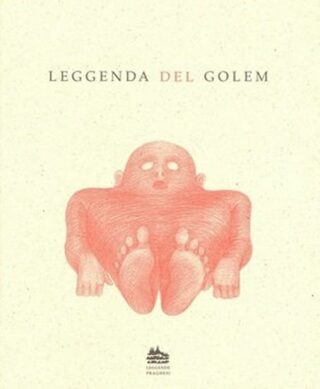 Leggenda del Golem: Legenda o Golemovi (italsky) - Ivana Pecháčková,Petr Nikl