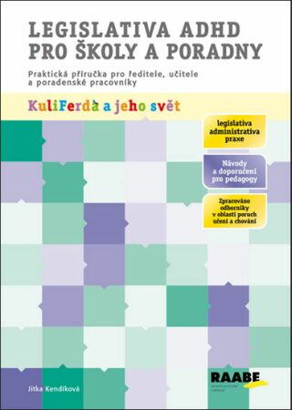 Legislativa ADHD pro školy a poradny - Jitka Kendíková