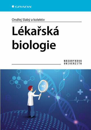 Lékařská biologie - Ondřej Slabý
