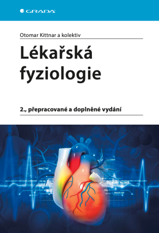 Lékařská fyziologie - Otomar Kittnar