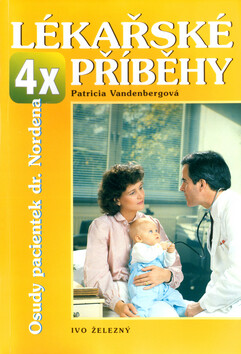 Lékařské příběhy 4x - Patricia Vandenbergová