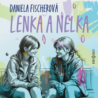 Lenka a Nelka - Daniela Fischerová