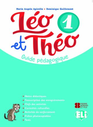 Léo et Théo 1 Guide pédagogique + 2 CD audio + DVD - Dominique Guillemant,M. A. Apicella
