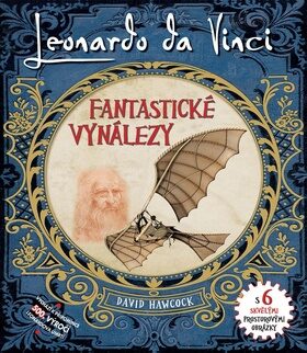 Leonardo da Vinci - Fantastické vynálezy - David Hawcock