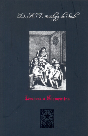 Leonora a Klementina - D. A. F. markýz de Sade