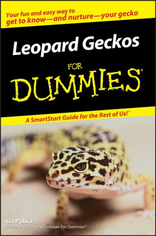 Leopard Geckos For Dummies - Liz Palika