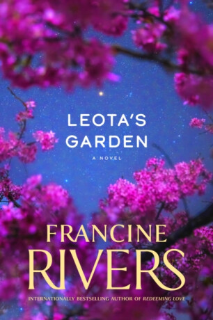 Leota's Garden - Francine Rivers
