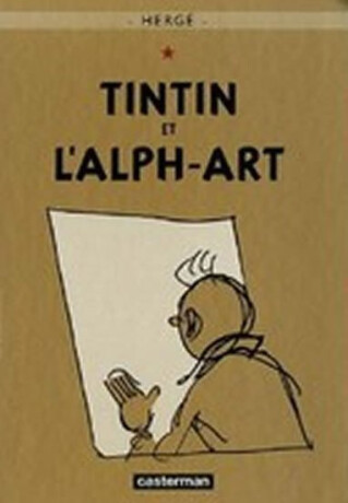Tintin et l'Alph-art - Herge