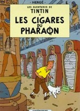 Les Aventures de Tintin 4: Les cigares du Pharaon - Herge