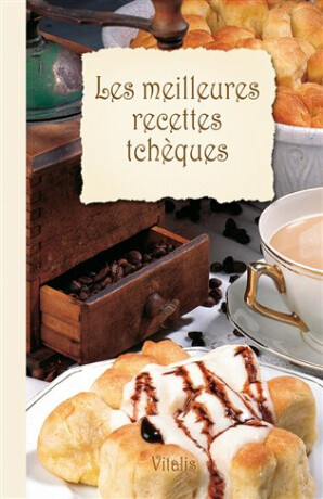 Les meilleures recettes tcheques - Harald Salfellner