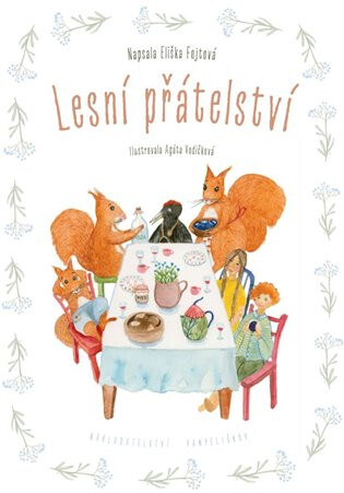 Lesní přátelství - Eliška Fojtová