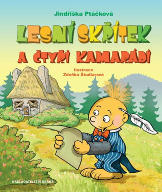 Lesní skřítek a čtyři kamarádi - Jindřiška Ptáčková