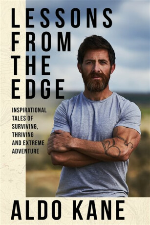 Lessons From the Edge - Aldo Kane