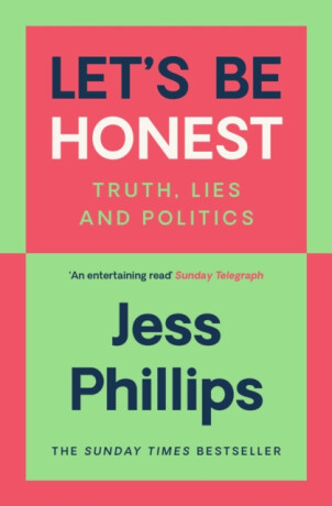 Let's Be Honest - Jess Phillips
