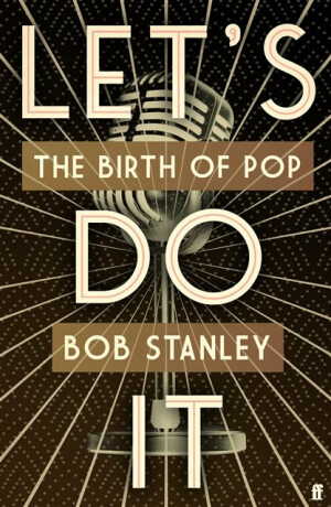 Let's Do It - Mr Bob Stanley