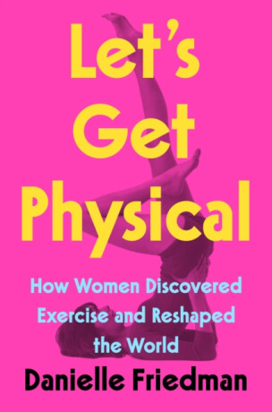Let's Get Physical - 