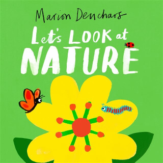 Let's Look at... Nature - Marion Deuchars