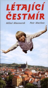 Létající Čestmír - Miloš Macourek,Petr Markov