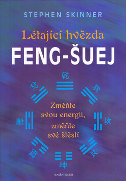 Létající hvězda feng-šuej - Stephen Skinner