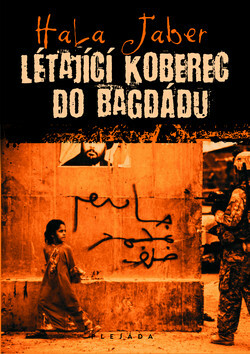 Létající koberec do Baghdádu - Hala Jaber