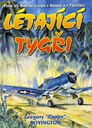 Létající tygři - Grogory Boyington