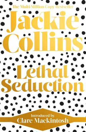 Lethal Seduction - Jackie Collins