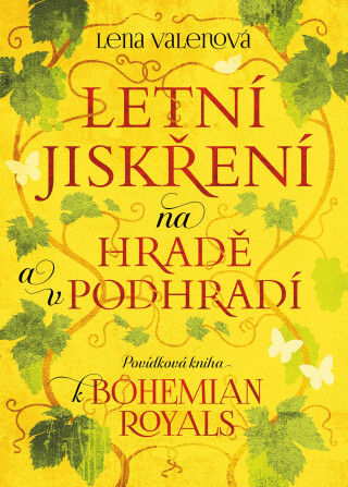 Letní jiskření na Hradě a v podhradí  - Lena Valenová