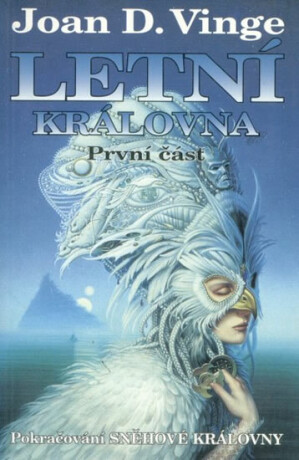 Letní královna: První část - Joan D. Vingeová
