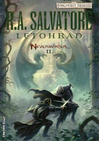 Neverwinter 2 - Letohrad - R. A. Salvatore