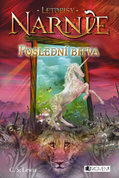 Letopisy Narnie - Poslední bitva - Pauline Baynes,Clive Staples Lewis