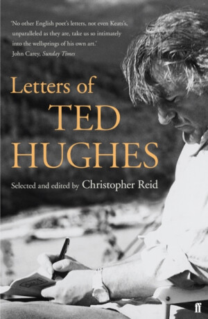 Letters of Ted Hughes - Ted Hughes
