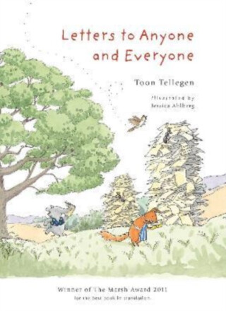 Letters to Anyone and Everyone - Toon Tellegen