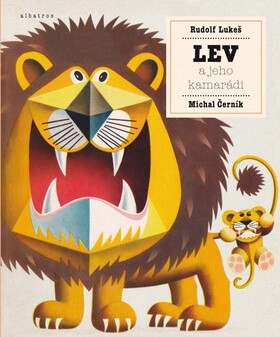 Lev a jeho kamarádi - Michal Černík,Rudolf Lukeš