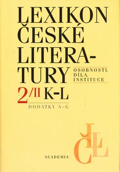 Lexikon české literatury 2 / II (K-L, dodatky A-G) - Vladimír Forst