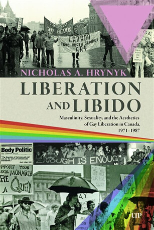 Liberation and Libido - Nicholas A. Hrynyk