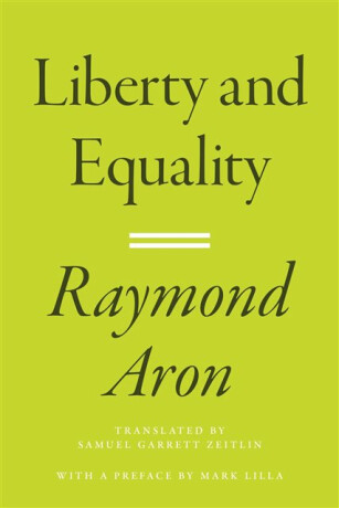 Liberty and Equality - Aron Raymond