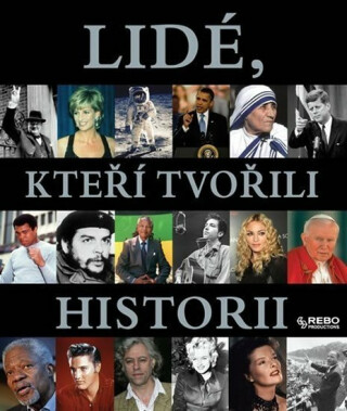 Lidé, kteří tvořili historii - neuveden