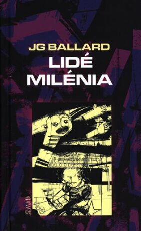 Lidé milénia - J.G. Ballard,Vladimír 518